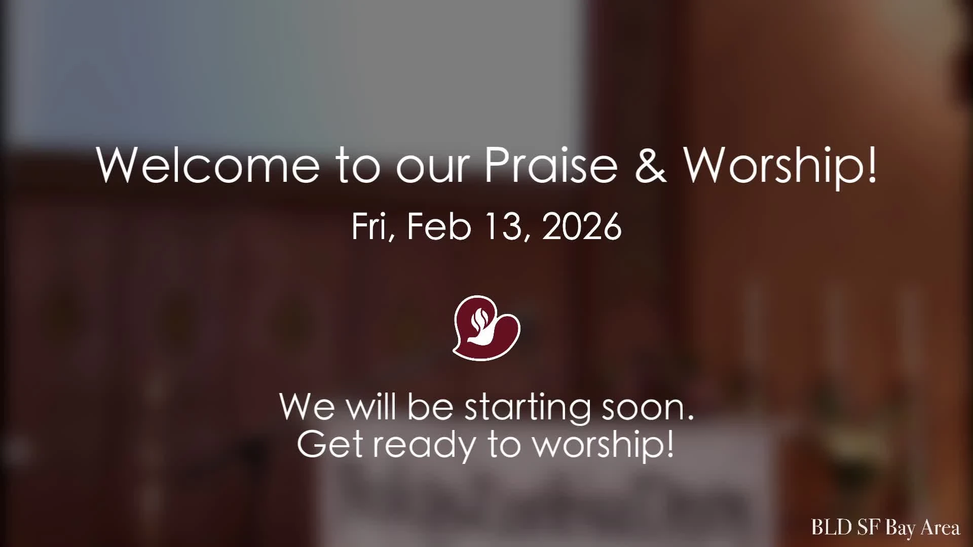 February 13 Praise & Worship