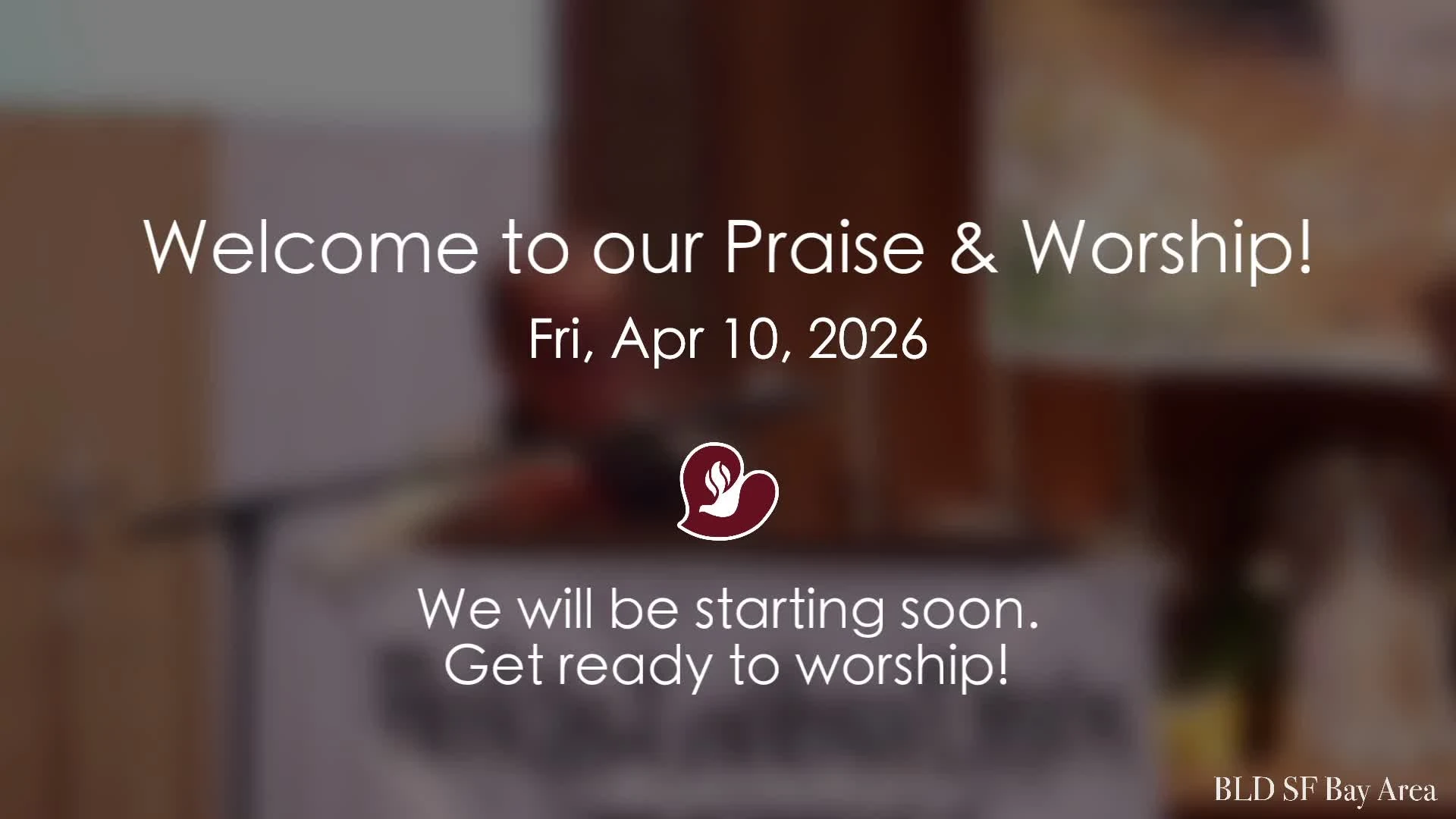 April 10 Praise & Worship