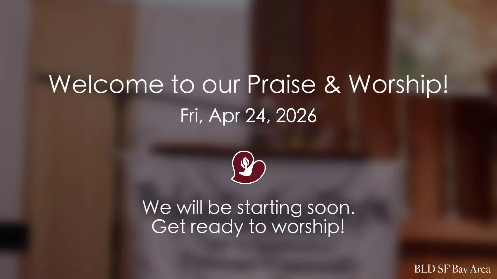 April 24 Praise & Worship